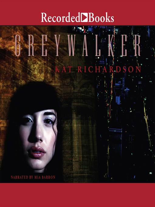 Title details for Greywalker by Kat Richardson - Wait list